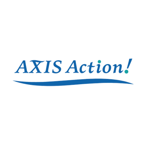 AXIS Action！
 - ビジョンと人を知る